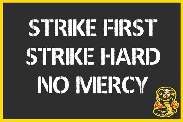 Retro Metal Tin Sign Vintage Strike First Strike Hard No Mercy Karate Kid Aluminum Sign for Home Coffee Wall Decor 8x12 Inch