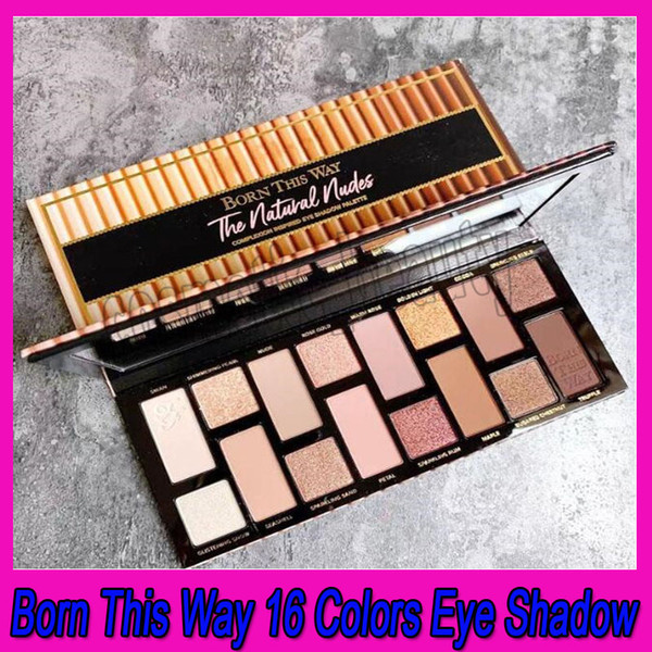 .New Eye Makeup Born This Way Eye Shadow the Natural Nudes Glitter 16 Colors Eye Shadow Shimmer Matte Eyeshadow Palettes
