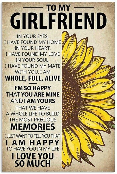 Sunflower to My Girlfriend I'm So Happy I Love You So Much Portrait Poster Metal Tin Sign Iron Painting Home Family Lovers Gift Metal Signs